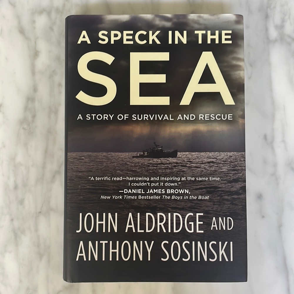 A Speck in the Sea: A Story of Survival and Rescue by John Aldridge and Anthony